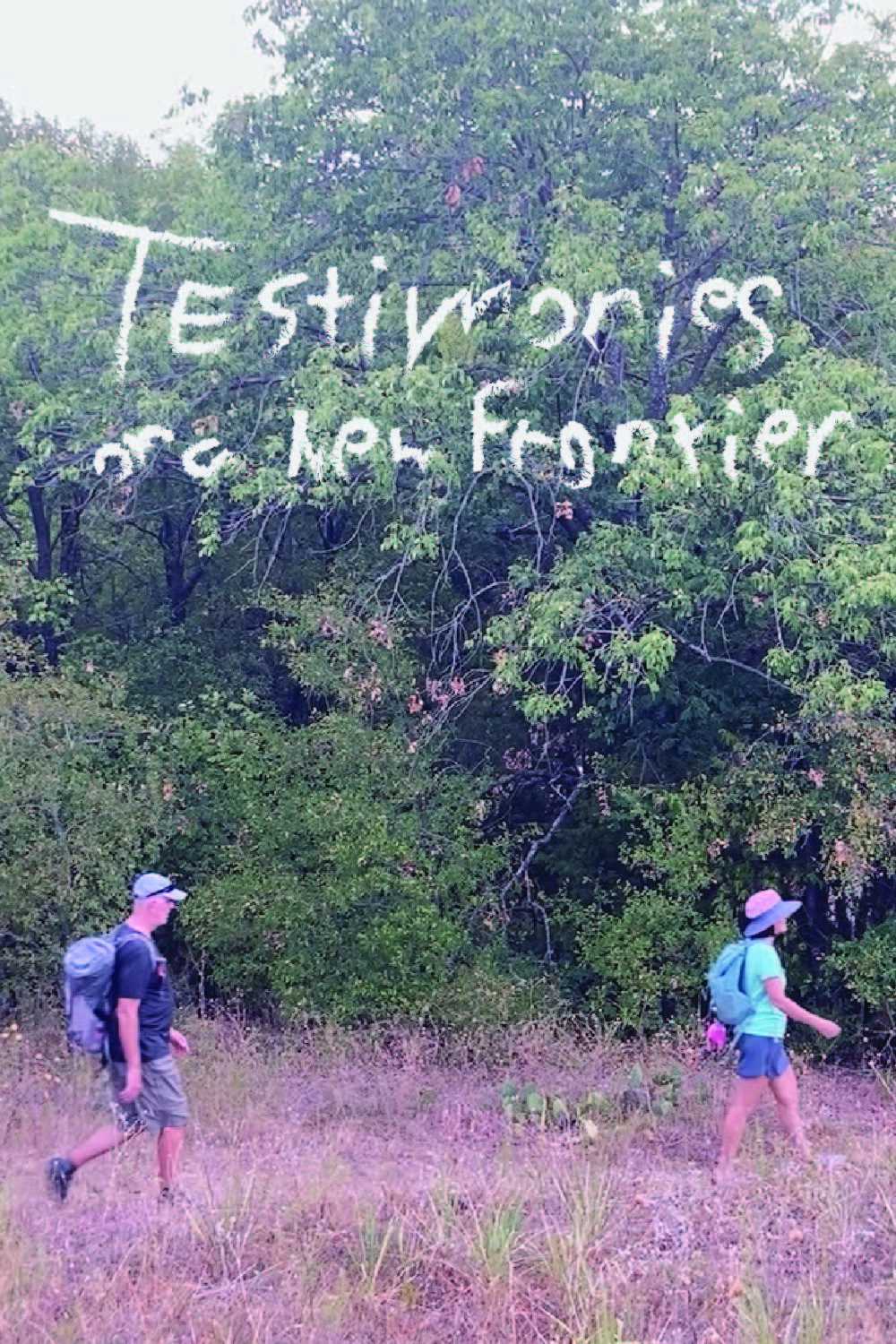 Testimonies of a New Frontier