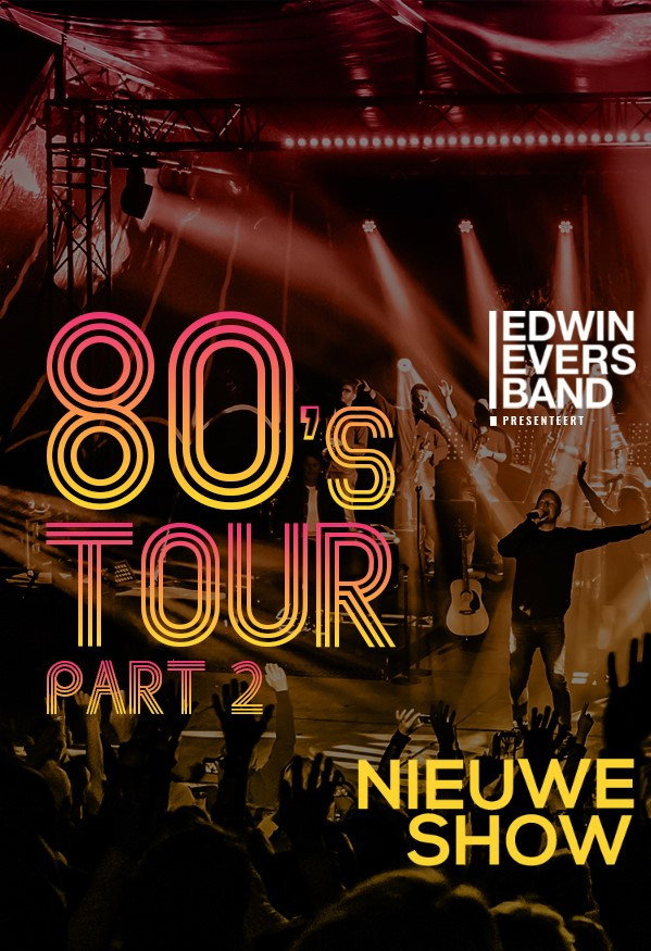 Edwin Evers: 80’s in Concert Part 2