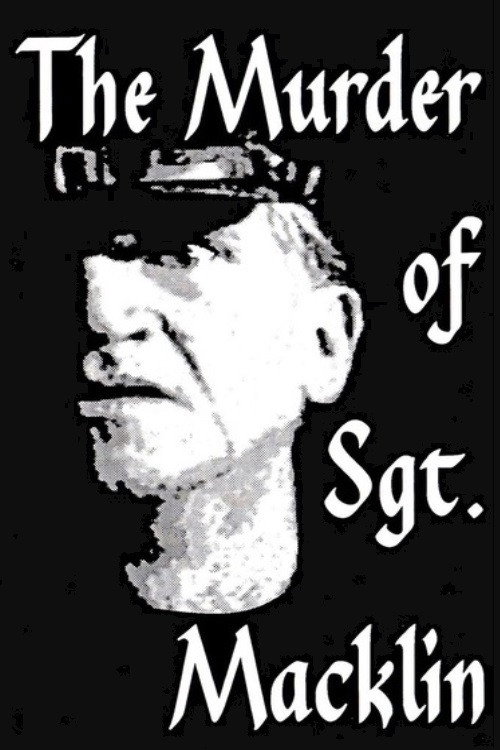 The Murder of Sgt. Macklin
