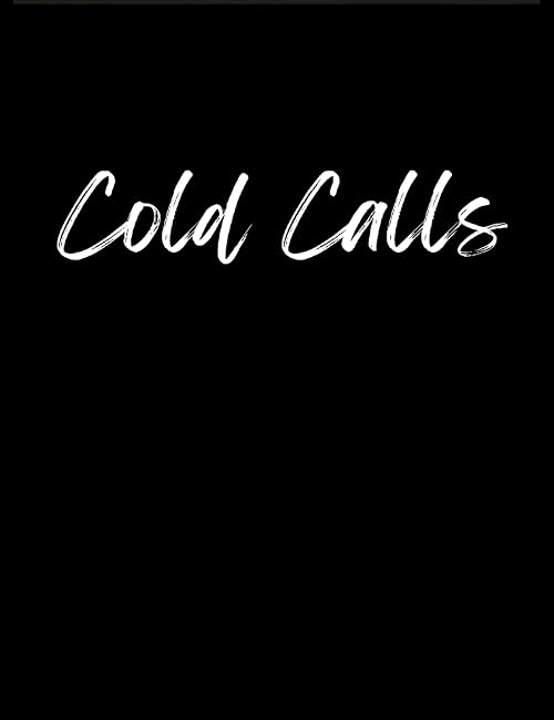 Cold Calls