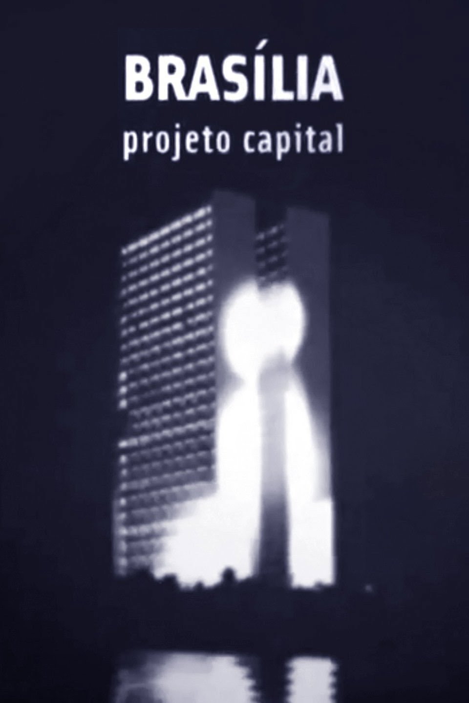 Brasília: projeto capital