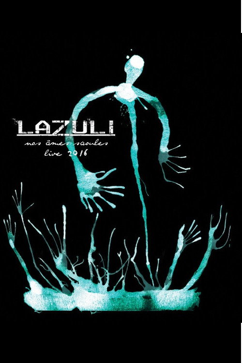 Lazuli  – Nos Âmes Saoules Live 2016