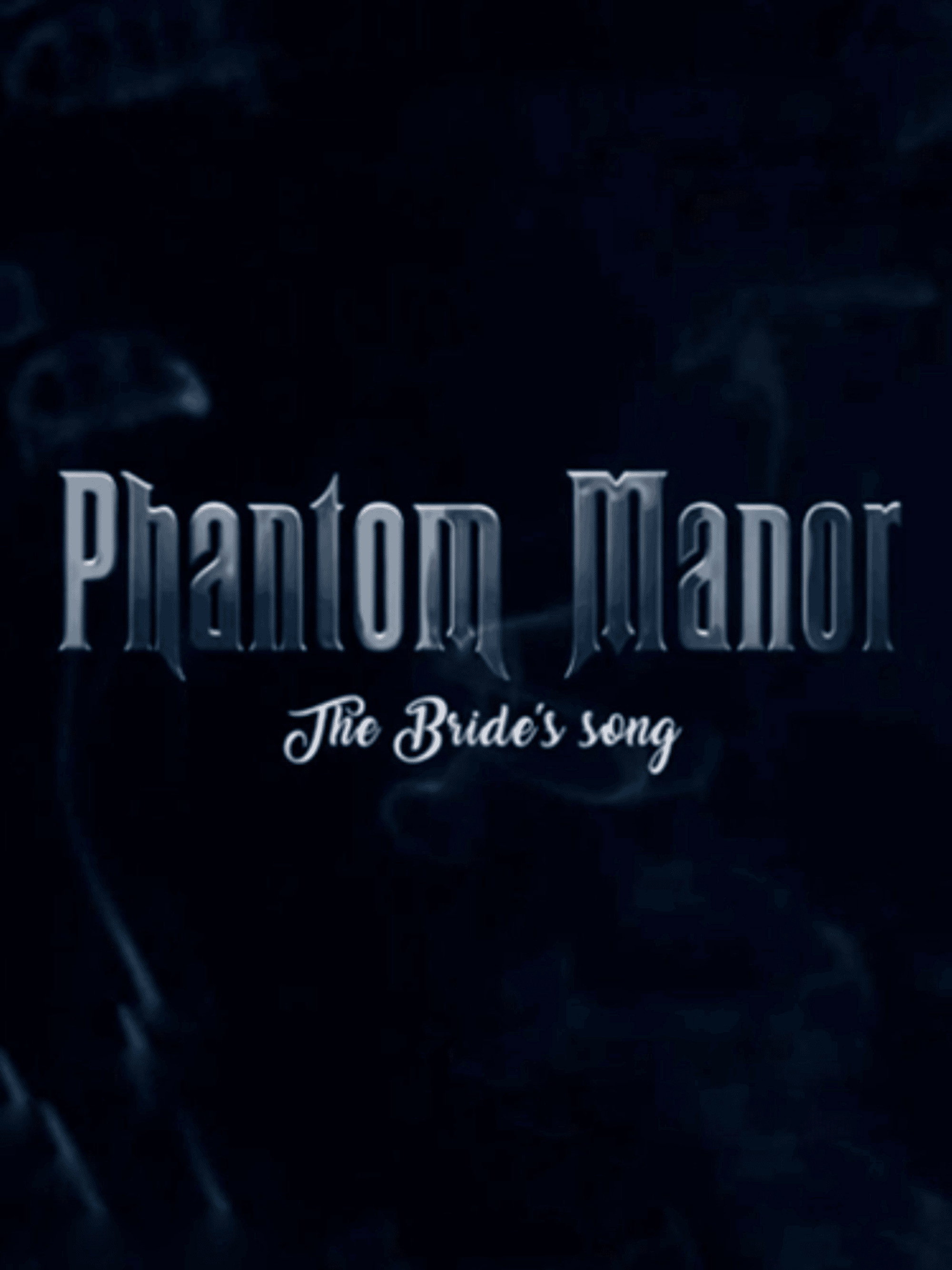 Phantom Manor LE FILM