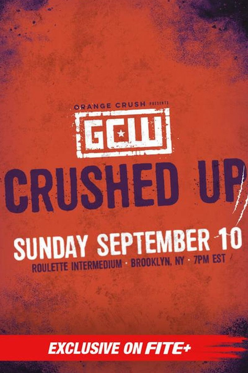GCW Crushed Up 2023