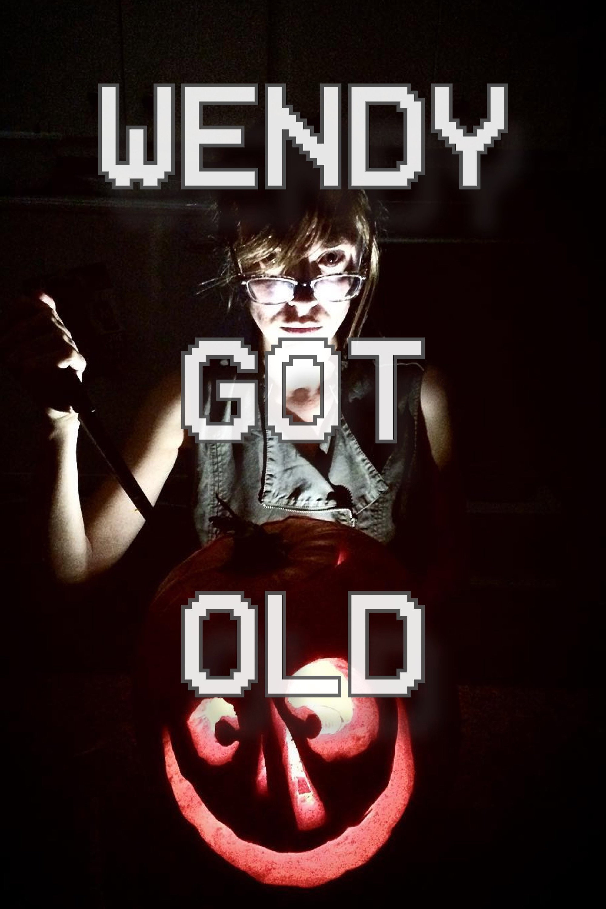 Wendy Got Old