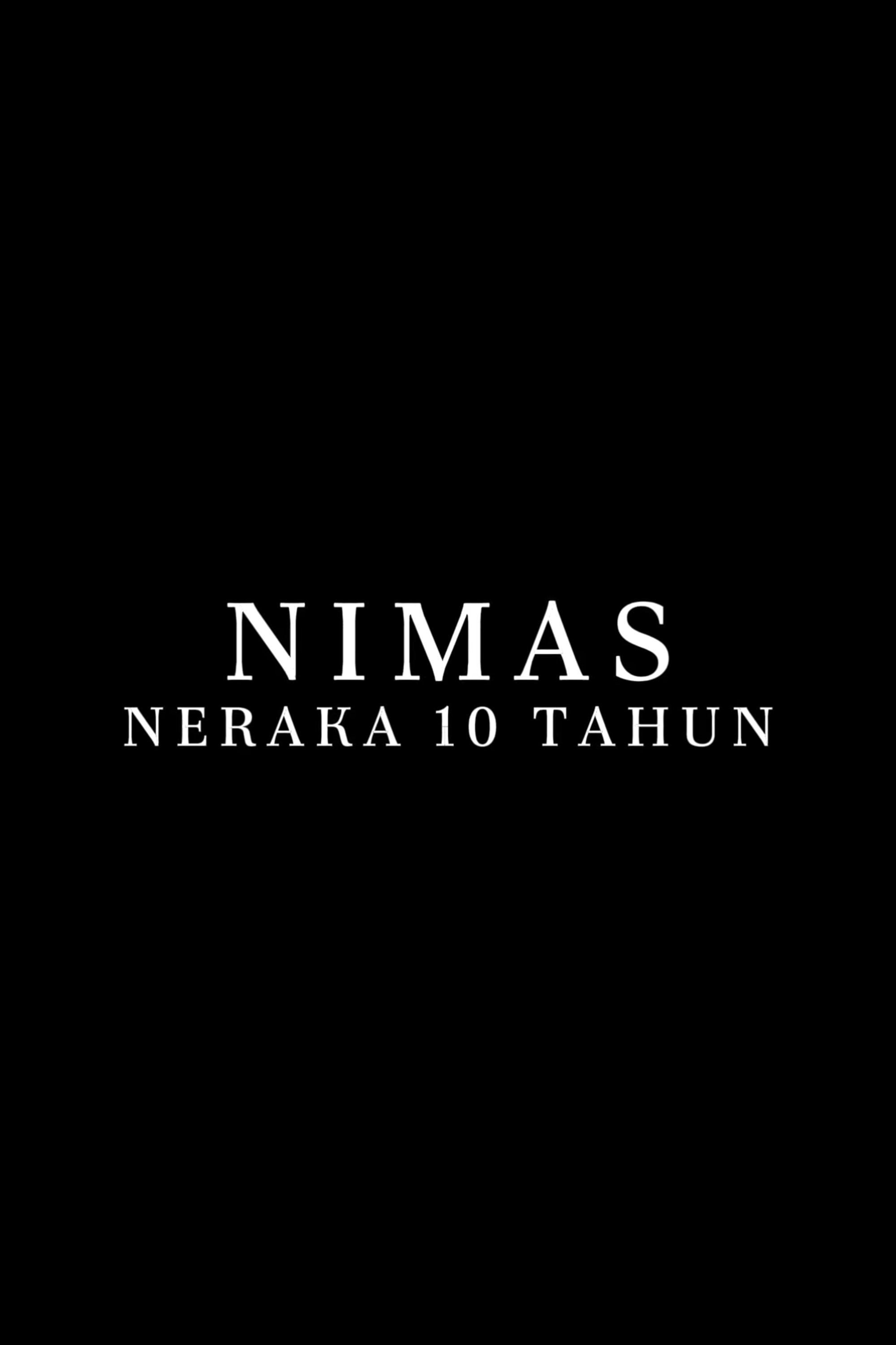 Nimas: Neraka 10 Tahun