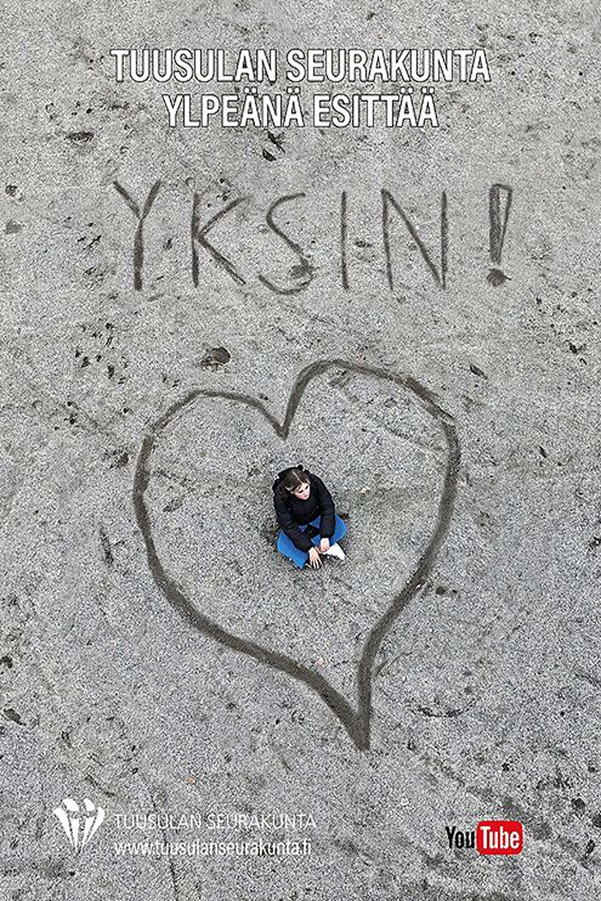 Yksin!