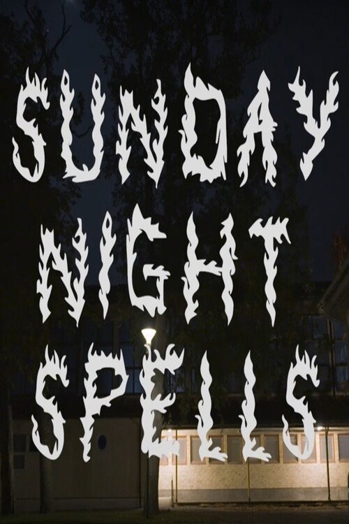 Sunday Night Spells