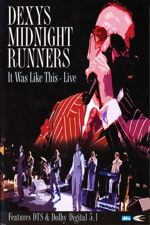 Dexys Midnight Runners it was like this live