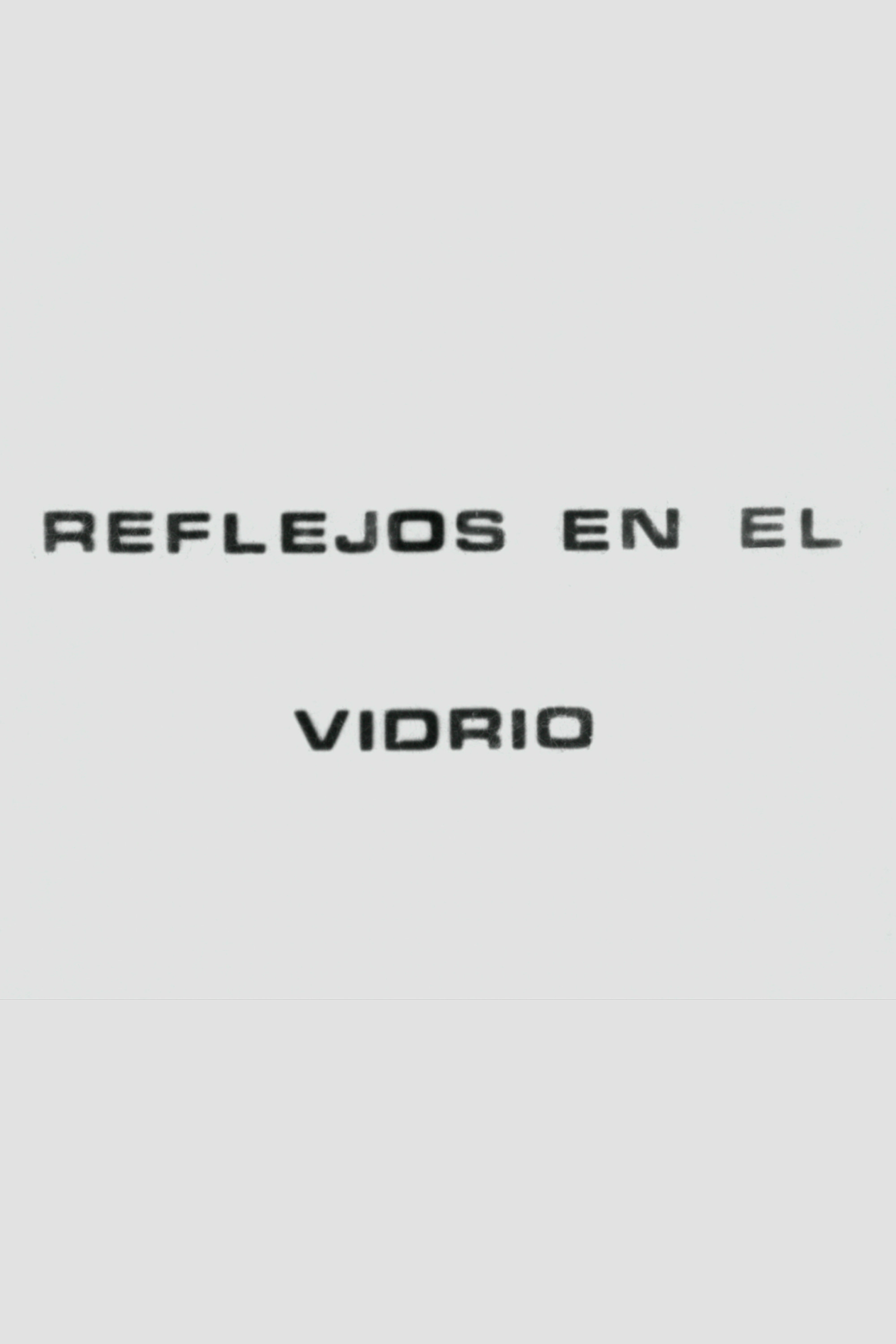 Reflejos en el Vidrio