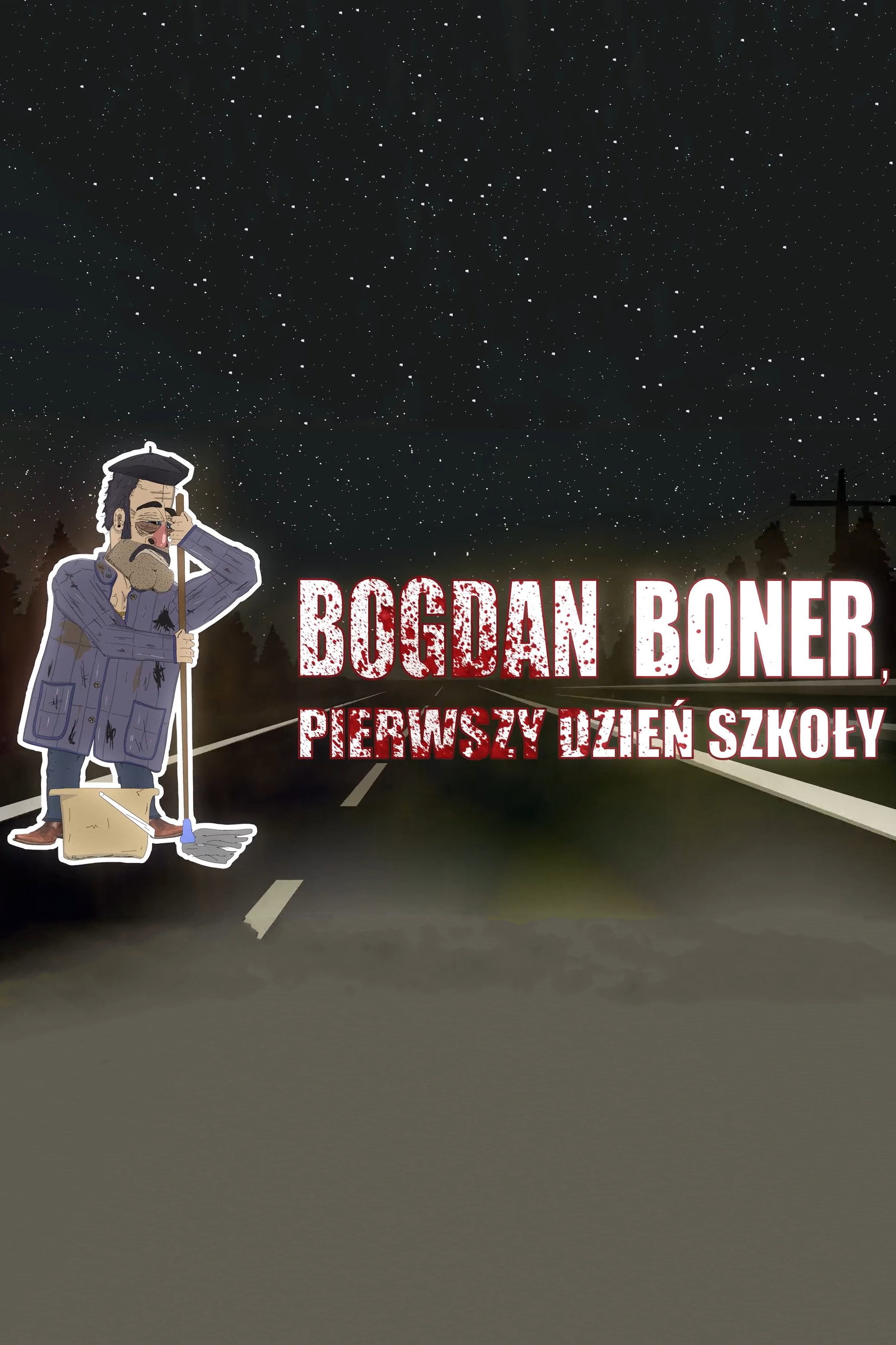 Bogdan Boner: Pierwszy dzień szkoły