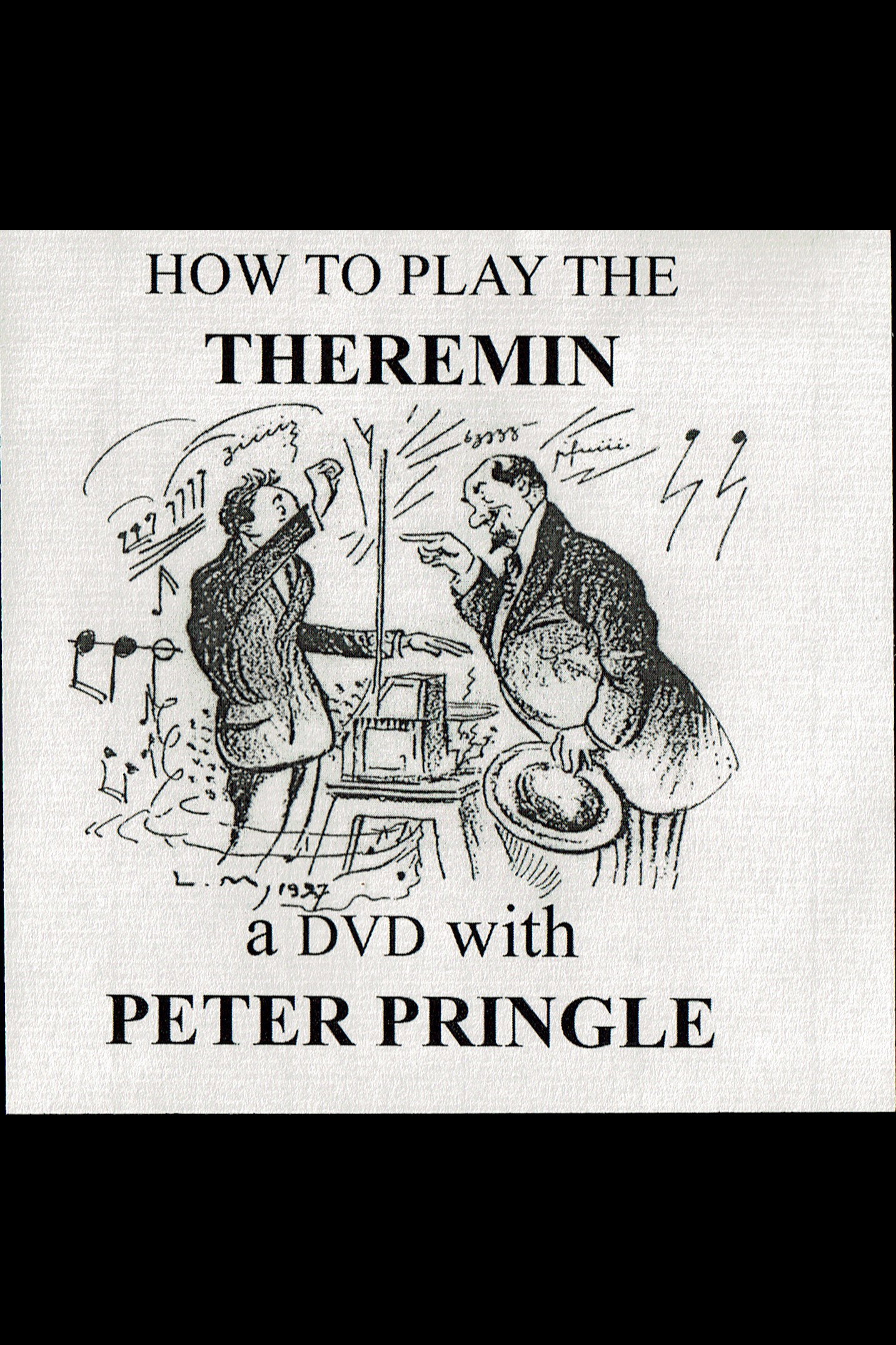 How to Play the Theremin With Peter Pringle