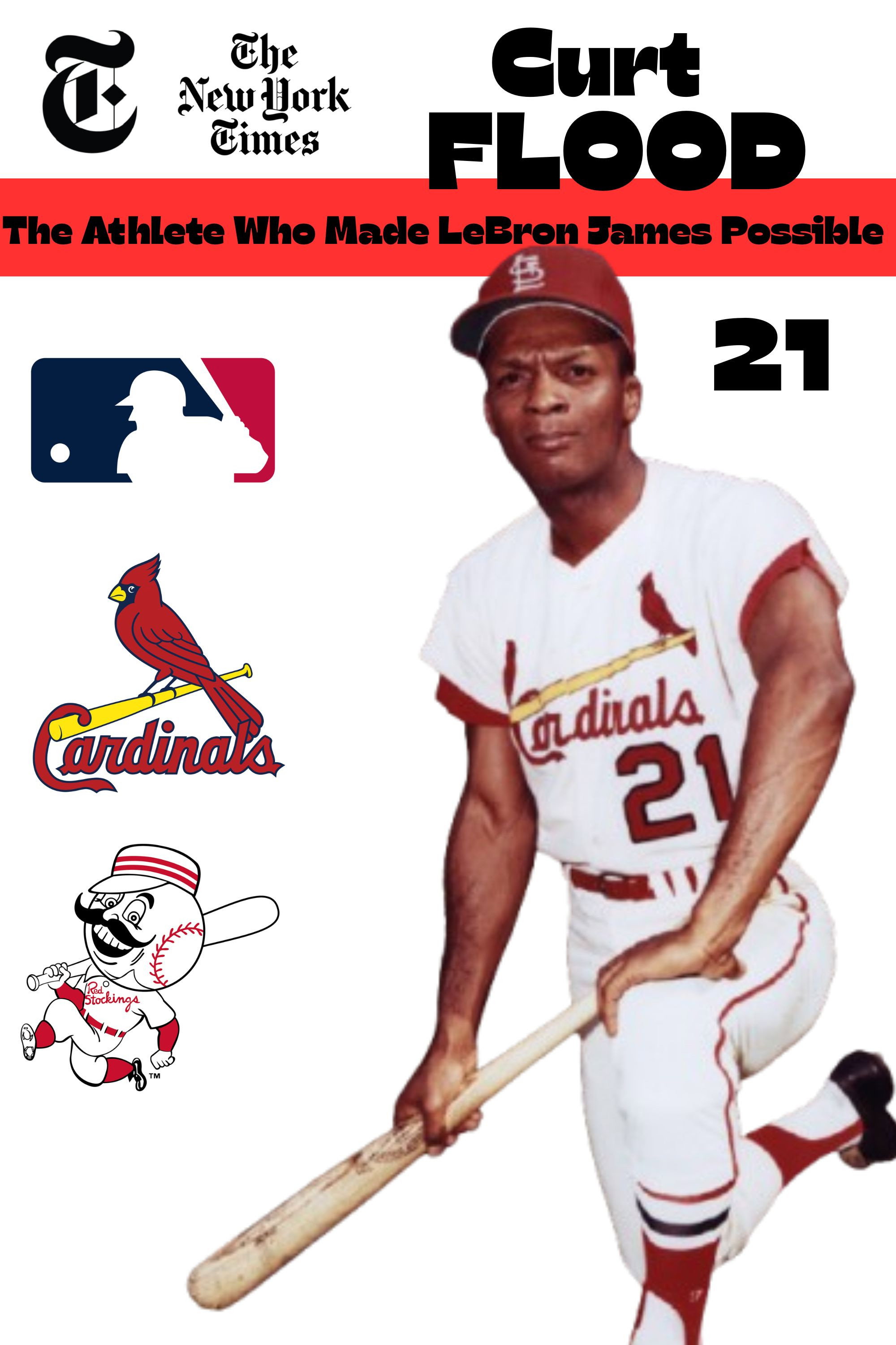 Curt Flood: The Athlete Who Made LeBron James Possible