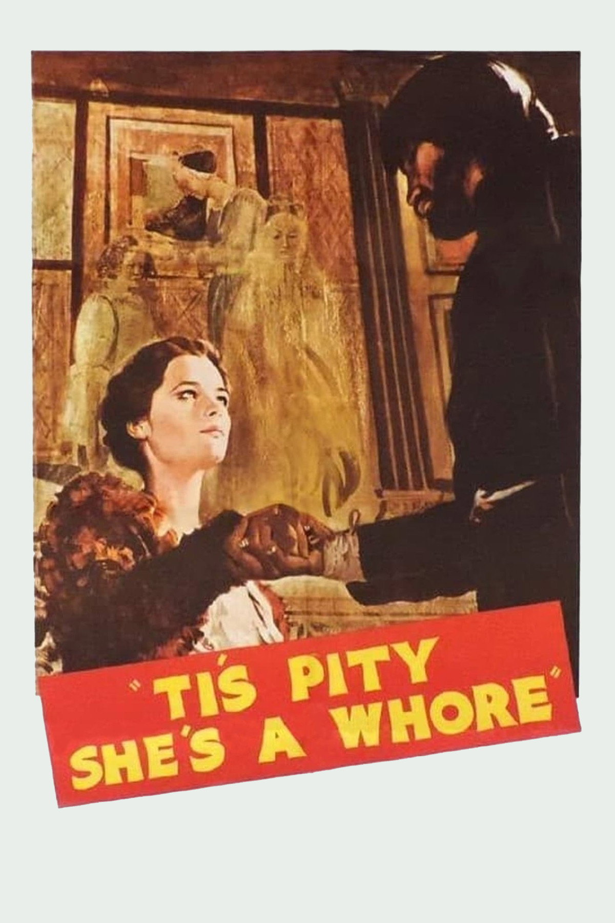 'Tis Pity She's a Whore
