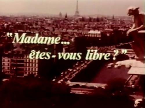 Madame êtes-vous libre?