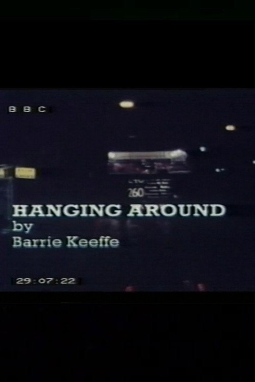 Premiere: Hanging Around
