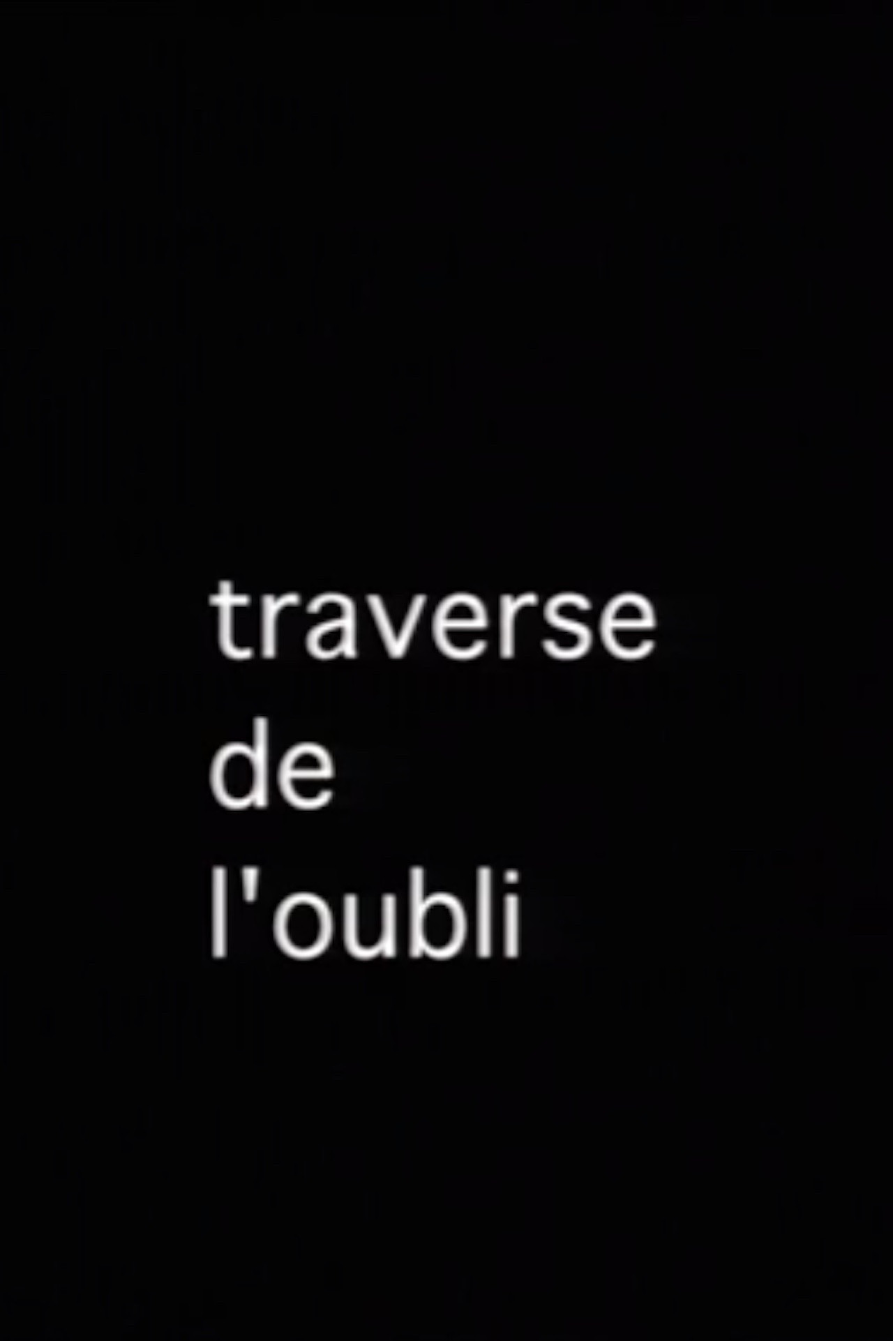 La Traverse de l'oubli