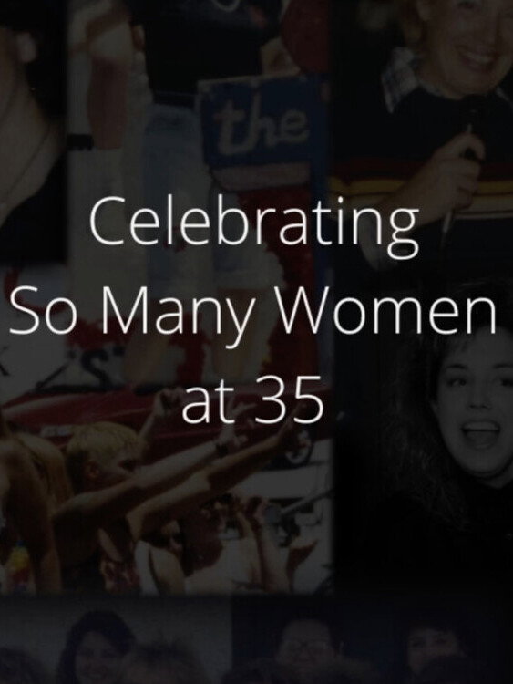 Celebrating "So Many Women" at 35