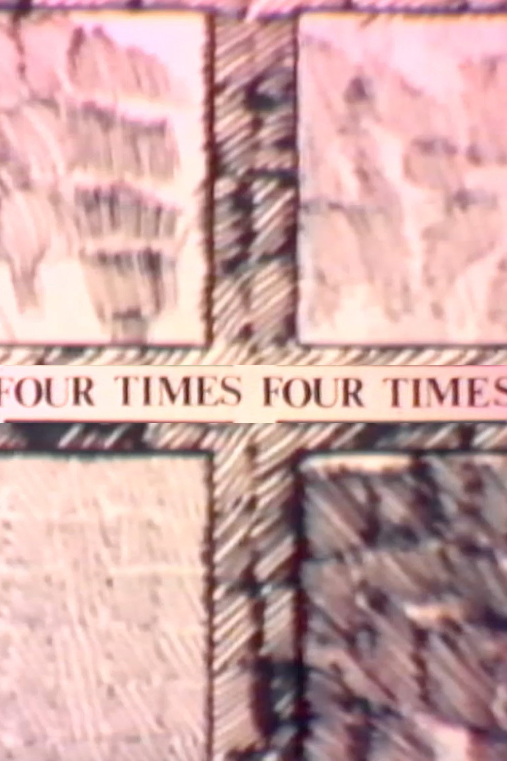 Four times four times (4 x 4 x)