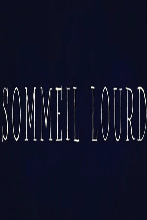 sommeil lourd