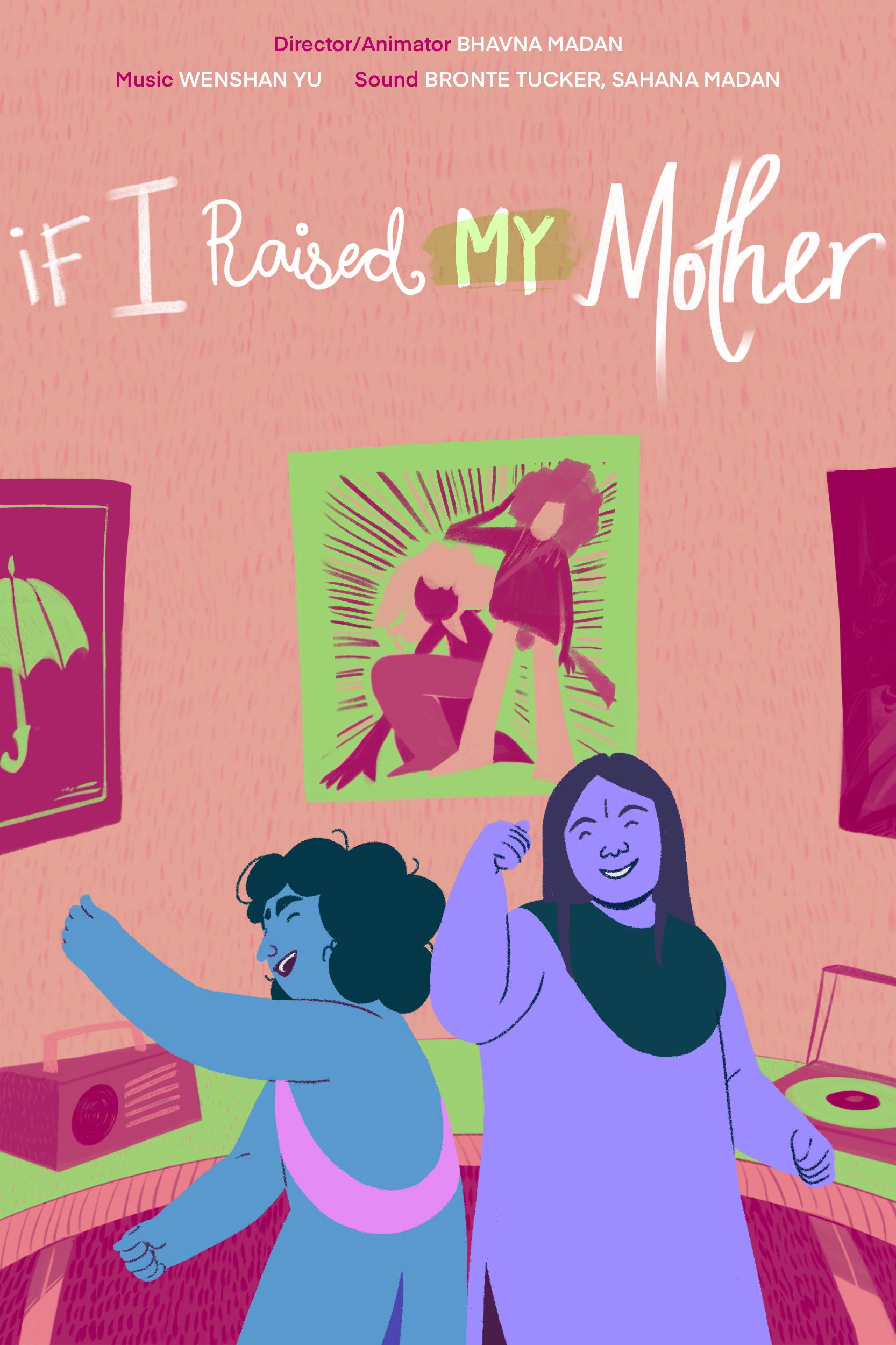 If I Raised My Mother