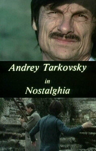 Andreij Tarkovskij in Nostalghia