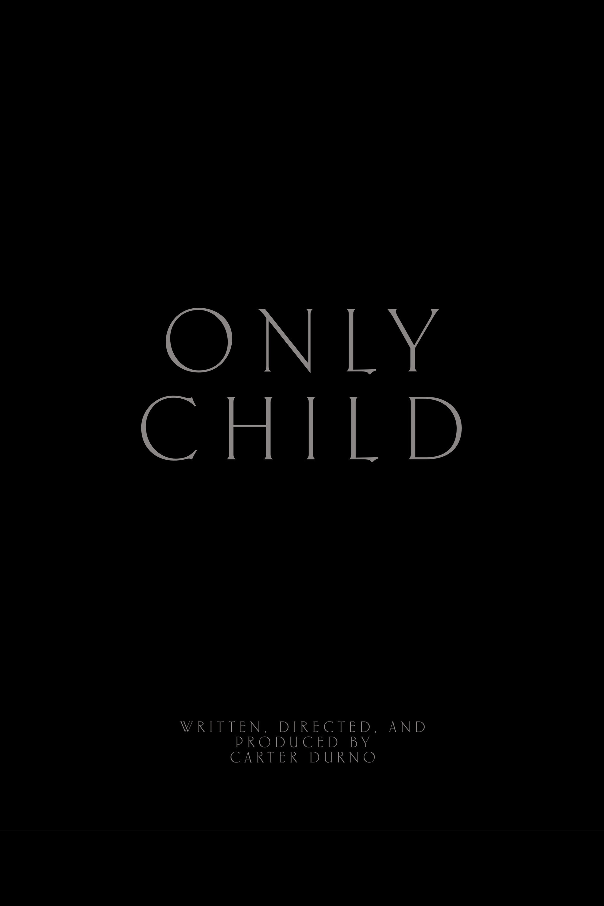 Only Child