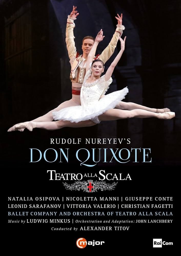 Don Quixote - Full Length Ballet by Teatro alla Scala di Milano