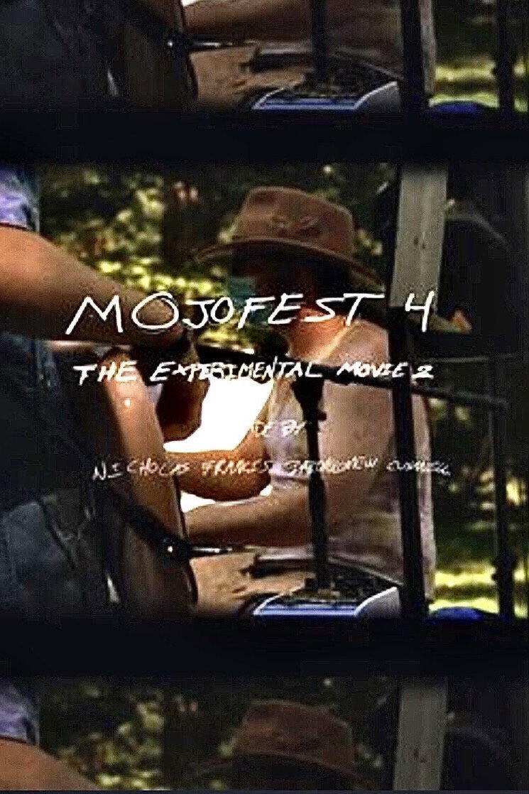 Mojofest 4: The Experimental Movie 2