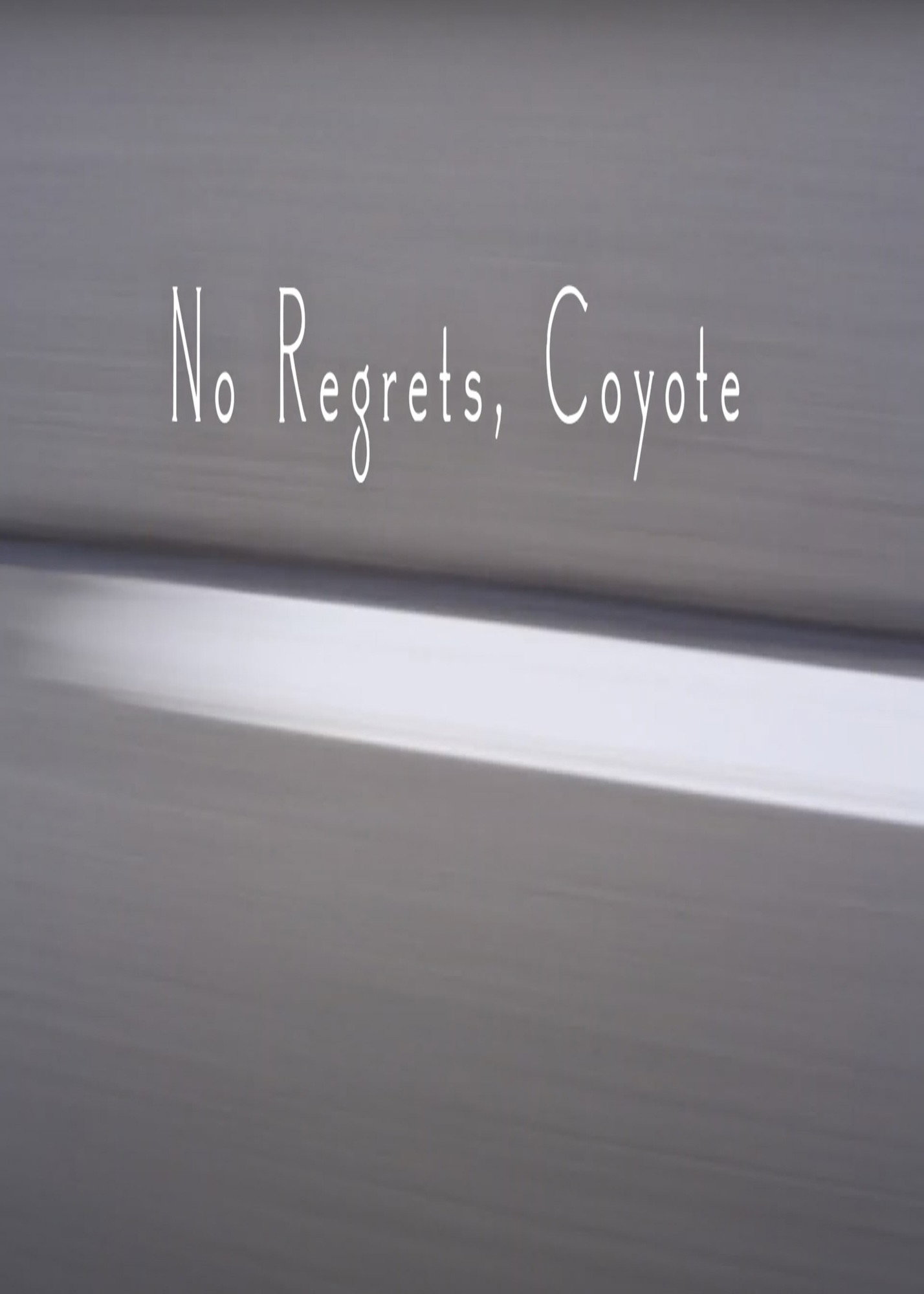 No Regrets Coyote
