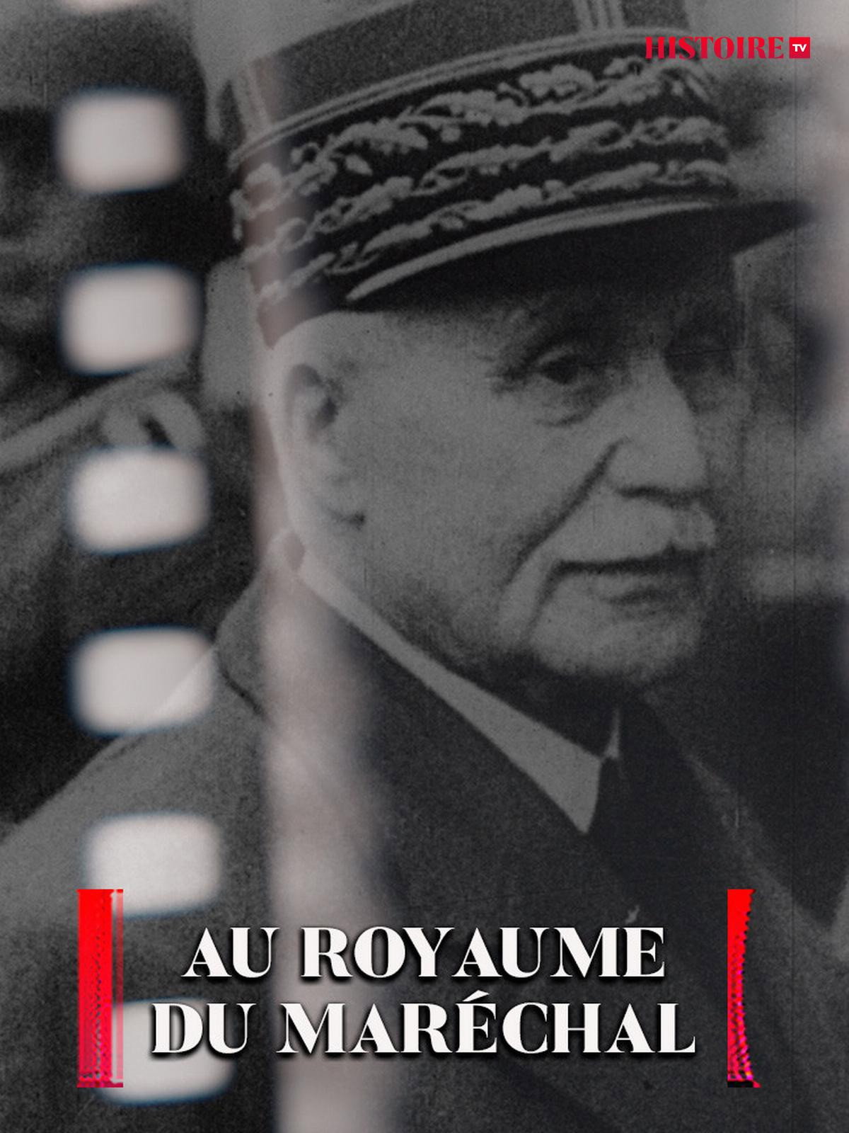 Au royaume du Maréchal