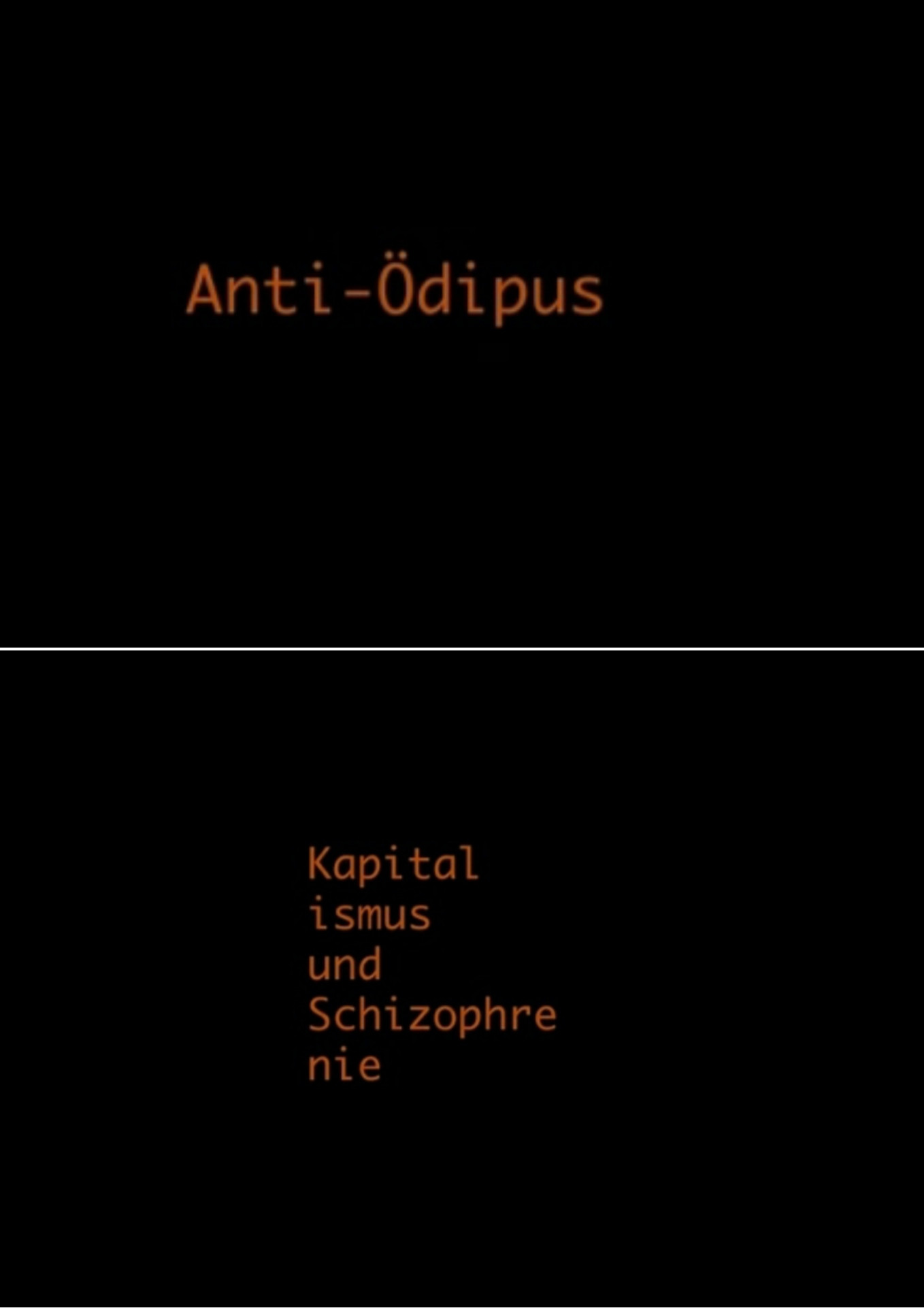 Anti-Ödipus: Kapitalismus und Schizophrenie