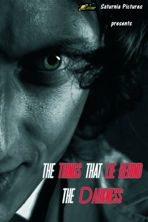 THE THINGS THAT LIE BEHIND THE DARKNESS