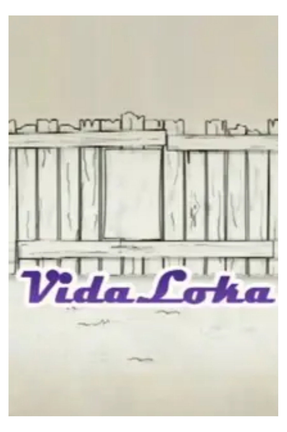 Vida Loka