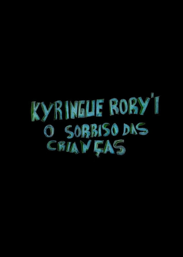 Kyringue Rory’i: o sorriso das crianças