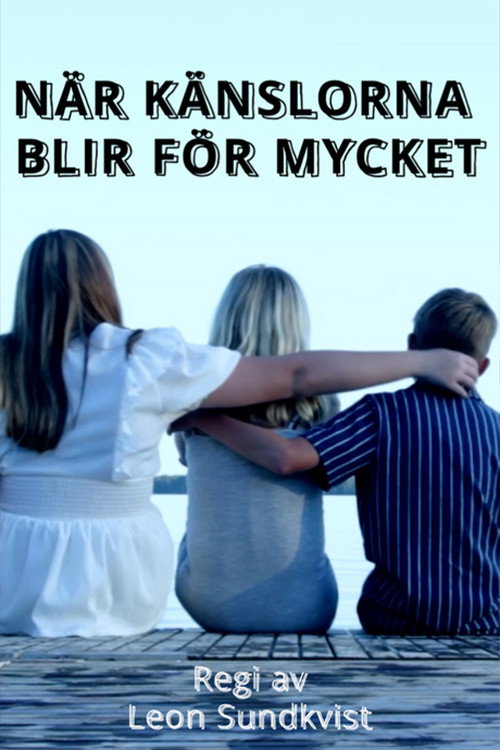 När känslorna blir för mycket