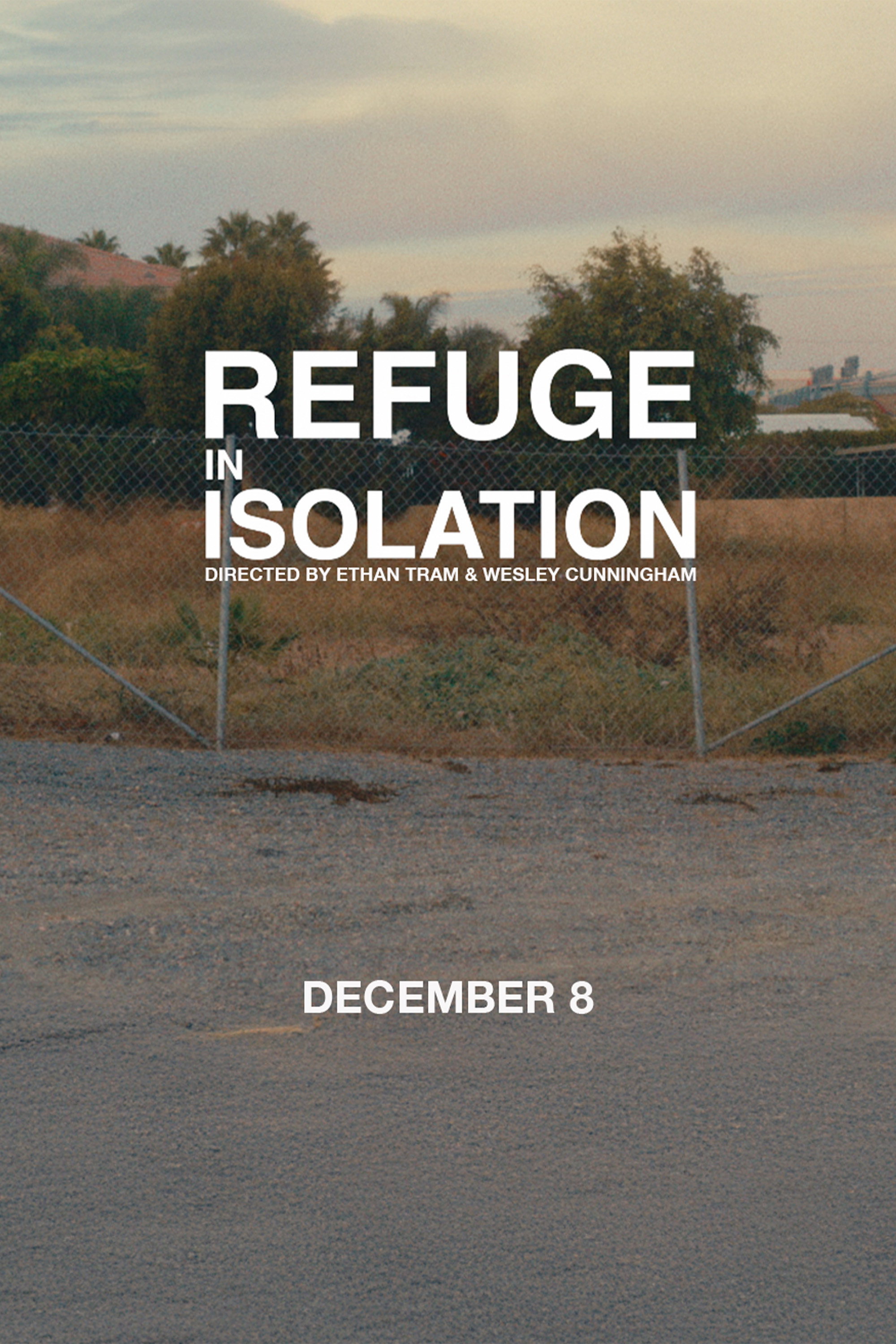 REFUGE IN ISOLATION