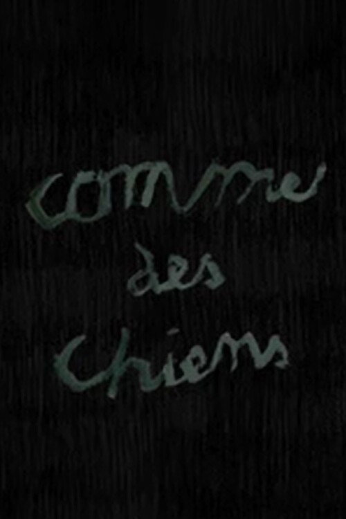 Comme des chiens