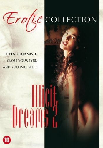 Illicit Dreams 2