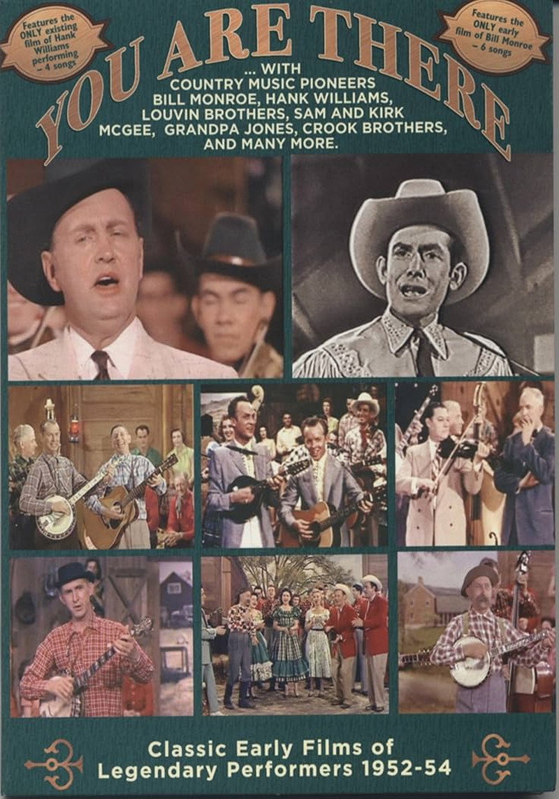 You Are There: Classic Early Films of Legendary Country Performers