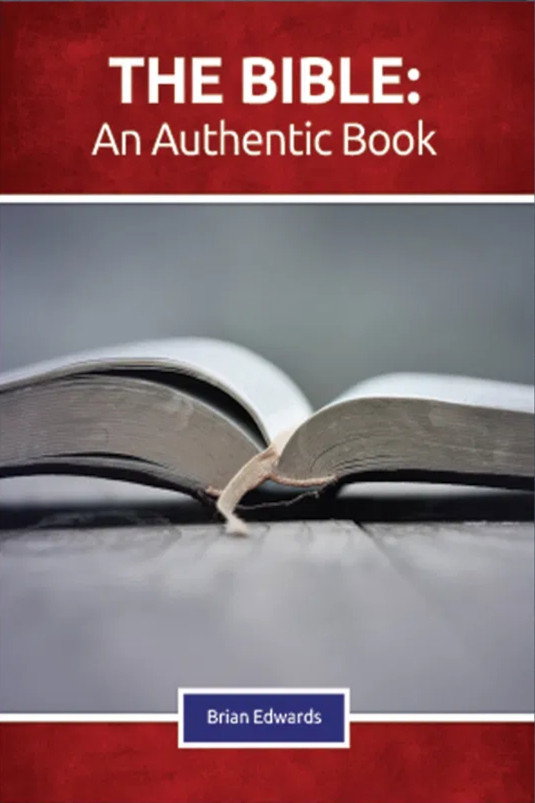 The Bible: An Authentic Book