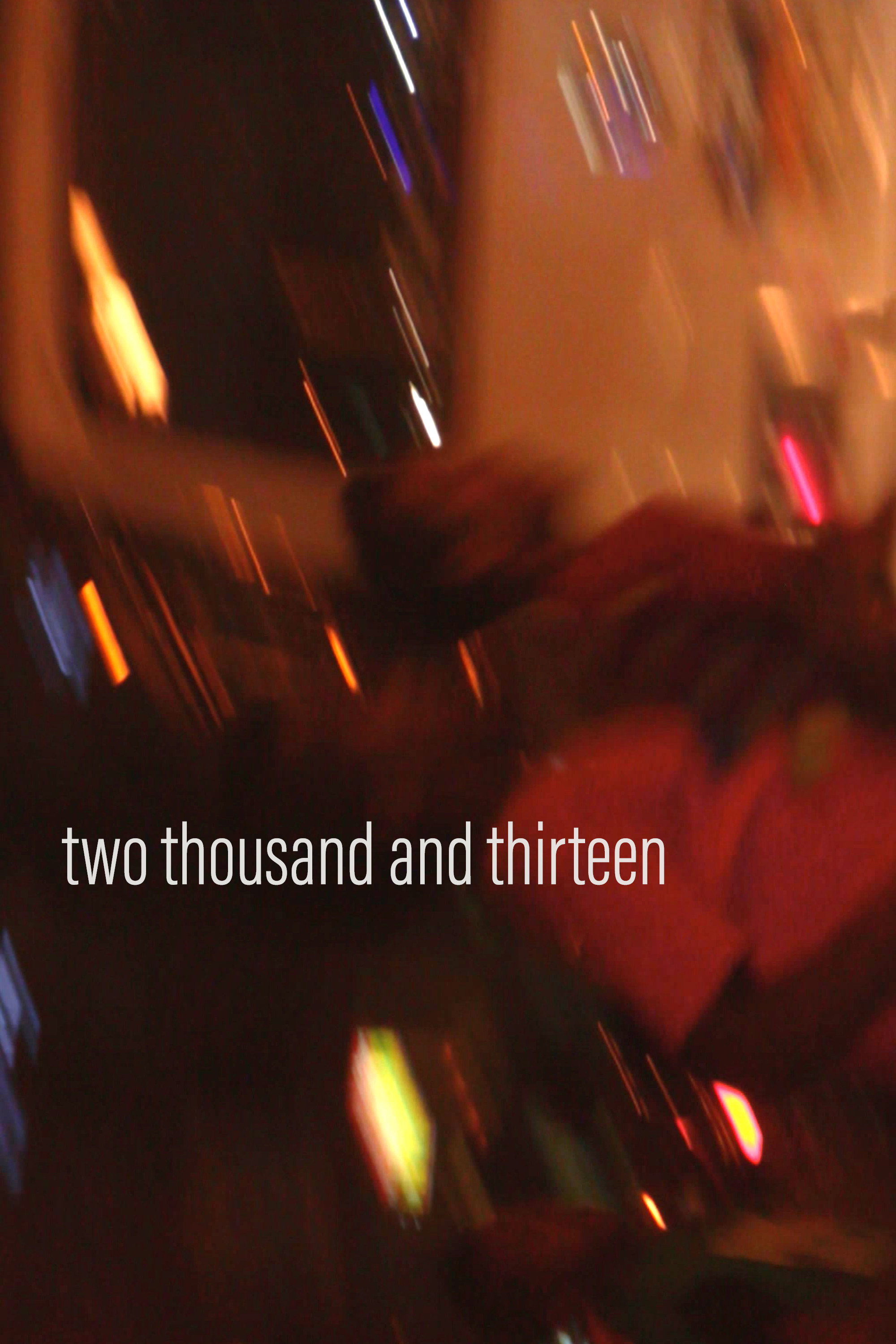 two thousand and thirteen