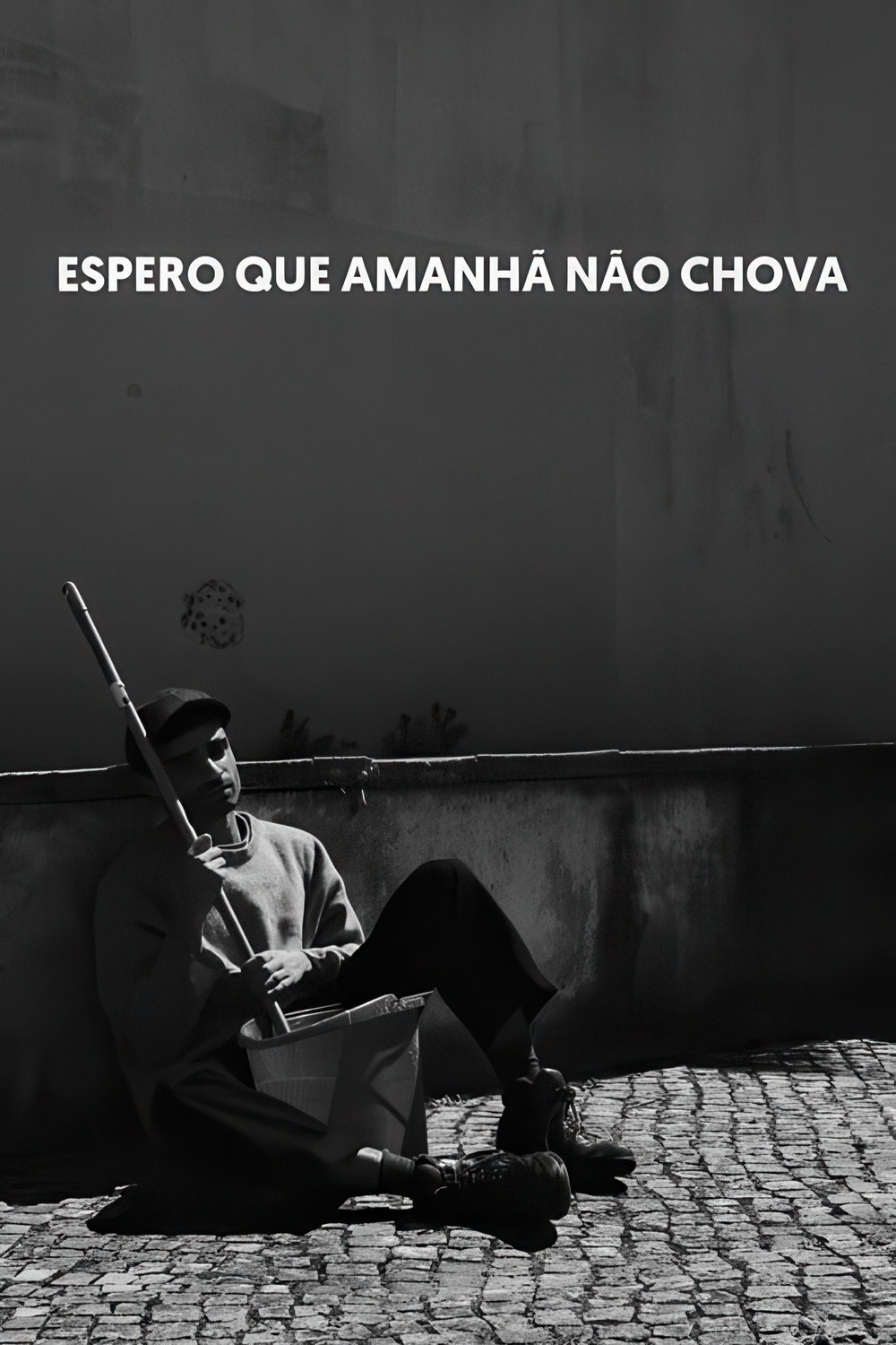 Espero que Amanhã não Chova