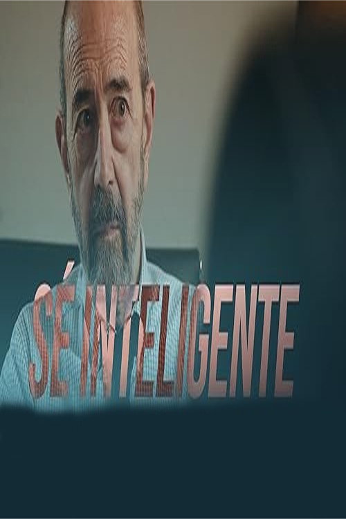 Sé inteligente