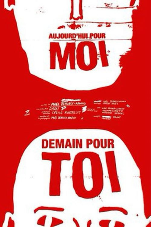 Aujourd'hui pour moi, demain pour toi