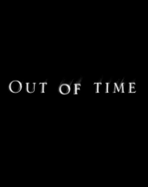 Out of Time