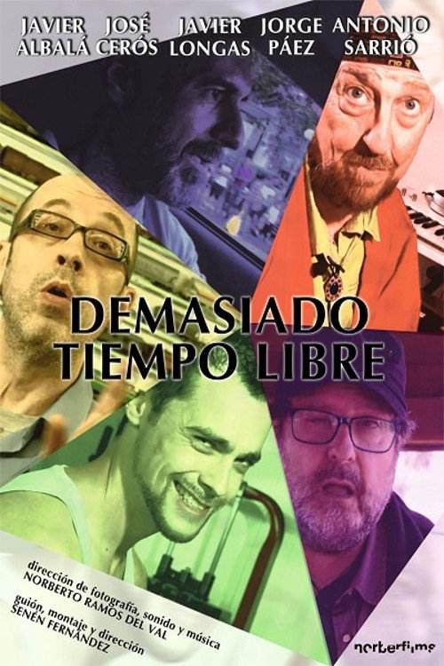 Demasiado tiempo libre