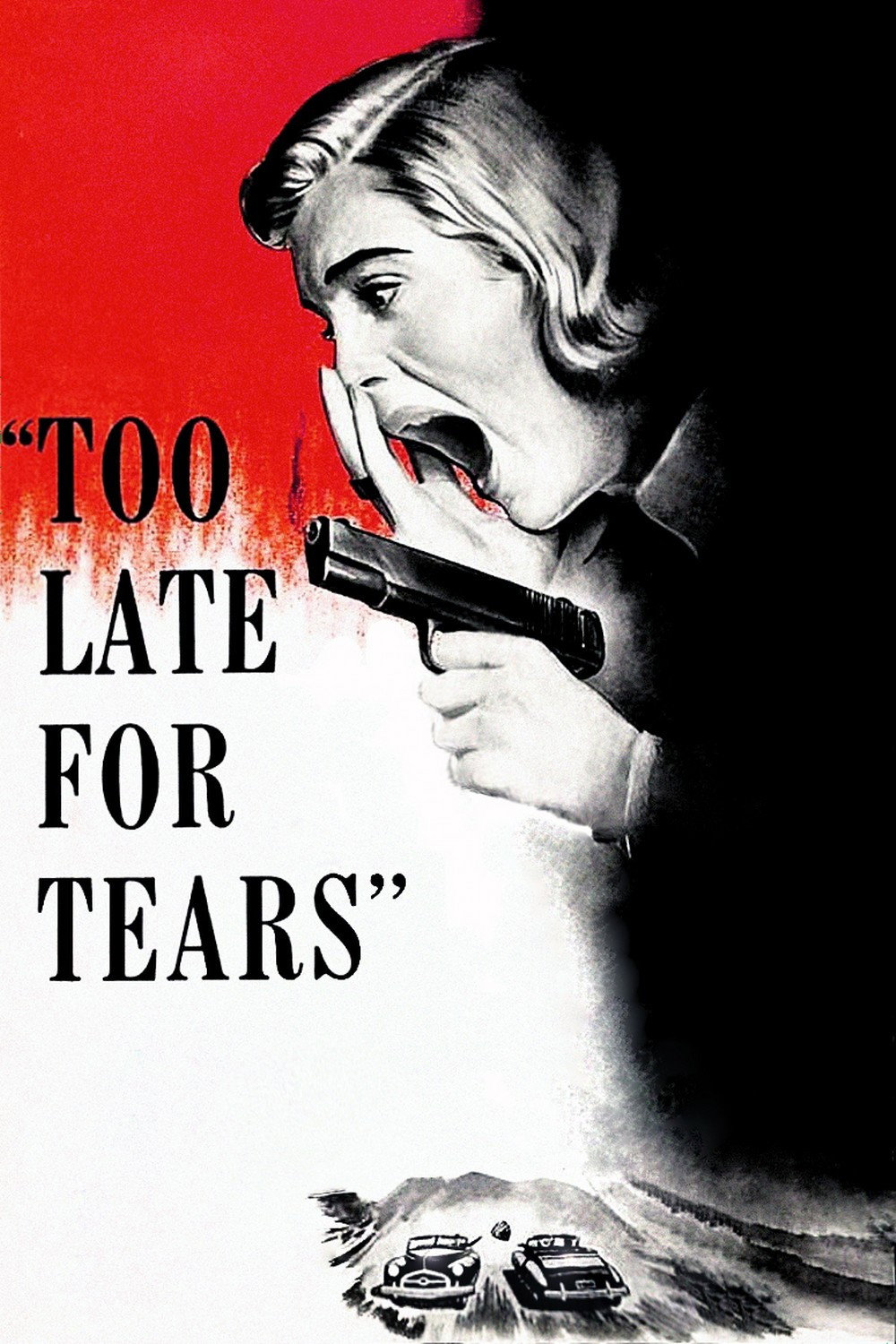 Too Late for Tears