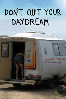 Don't Quit Your Daydream