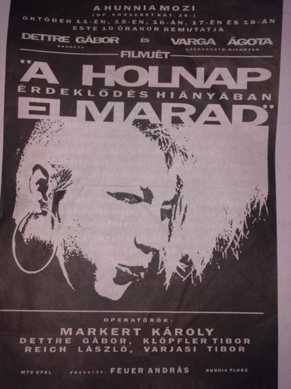 A holnap érdeklődés hiányában elmarad